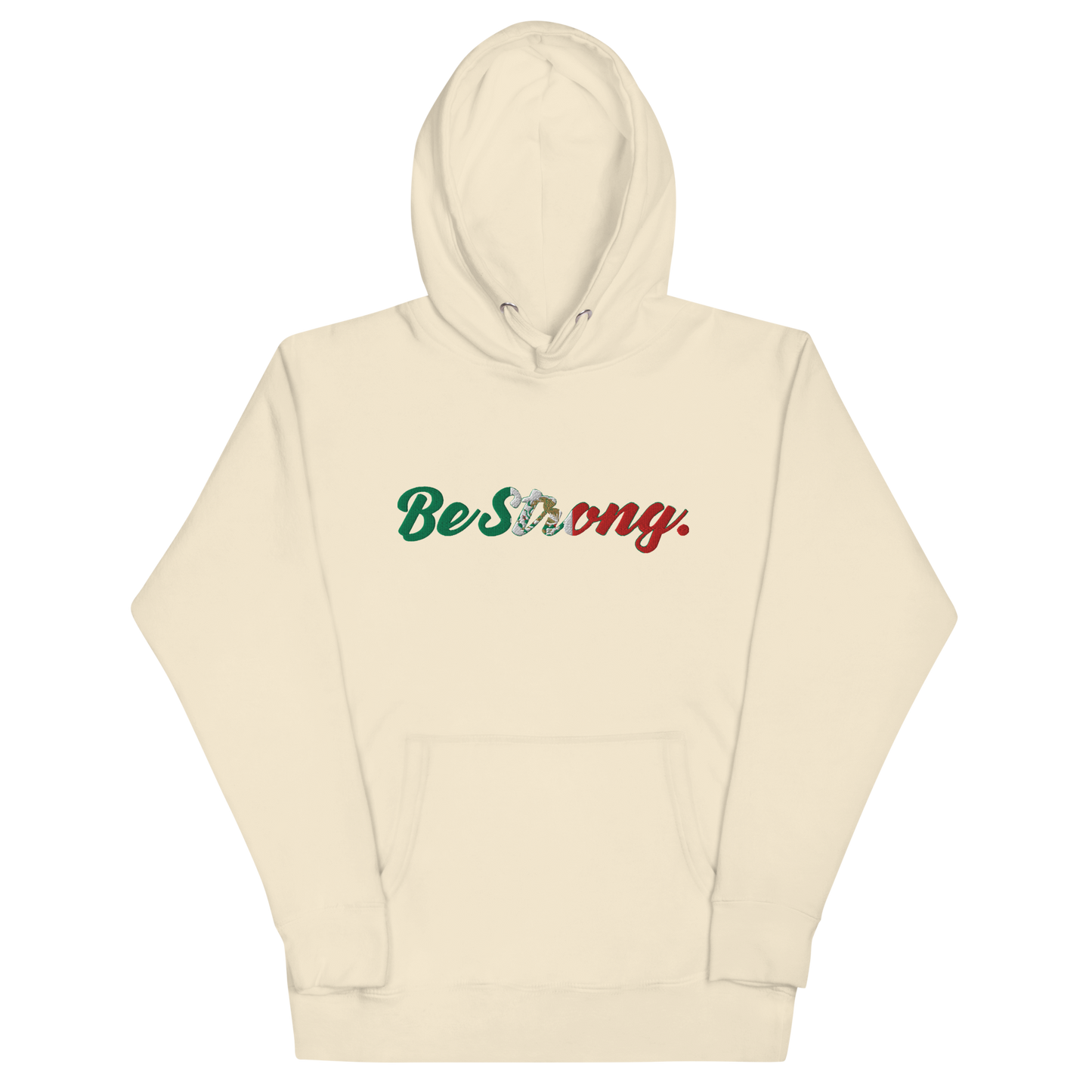 Be Strong Mexico Flag Hoodie