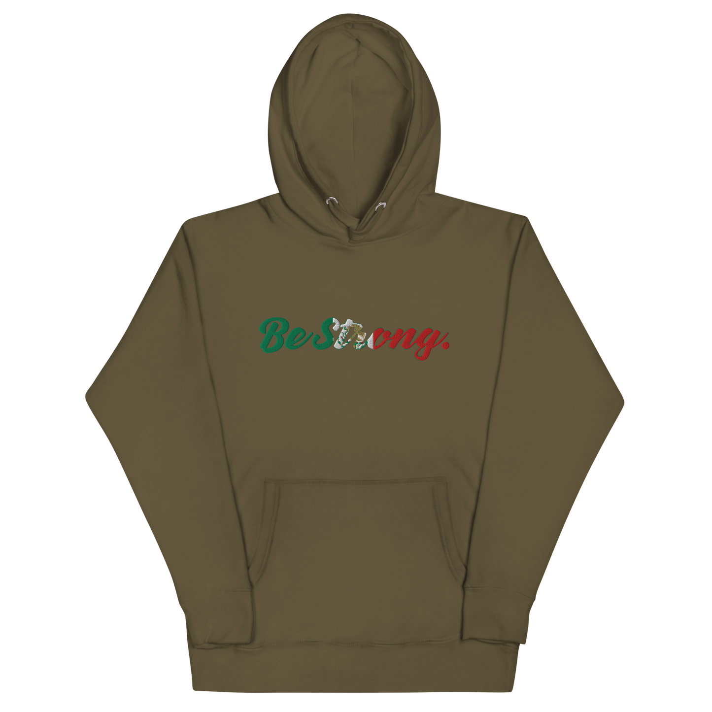 Be Strong Mexico Flag Hoodie