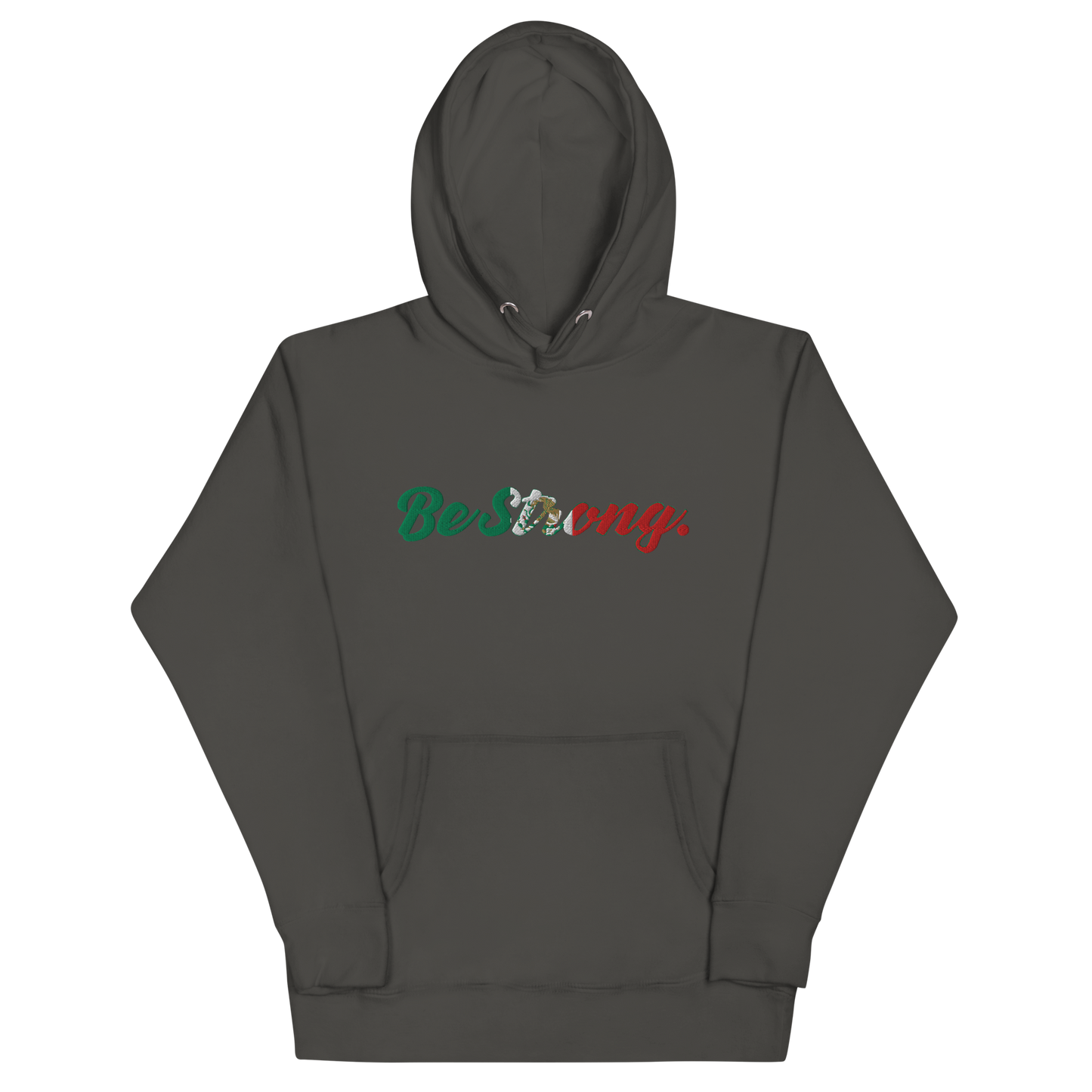 Be Strong Mexico Flag Hoodie